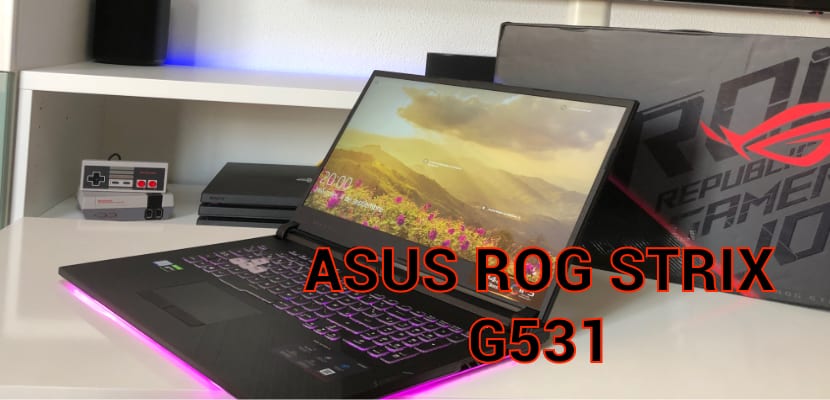 asus-rog-strix-g531,-un-portatil-para-los-mas-gamers,-lo-analizamos